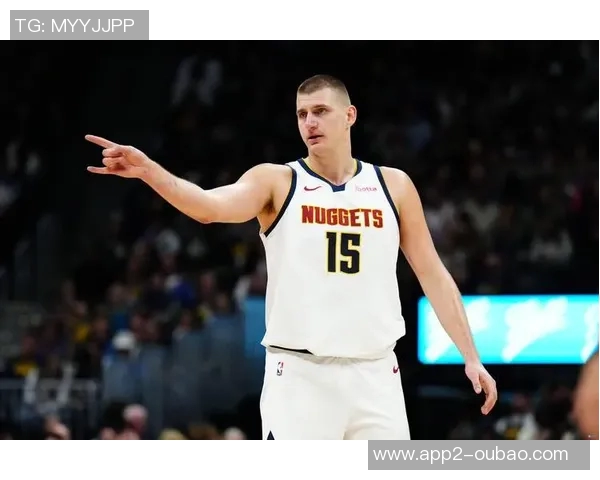 防守约基奇的关键在于限制他的上篮机会否则将彻底击溃我们的防线